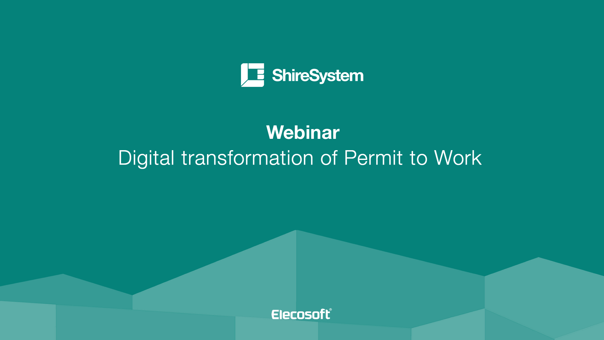 ShireSystem Permit To Work Webinar
